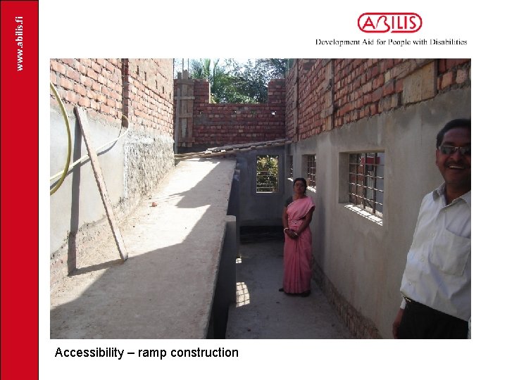 www. abilis. fi Accessibility – ramp construction 