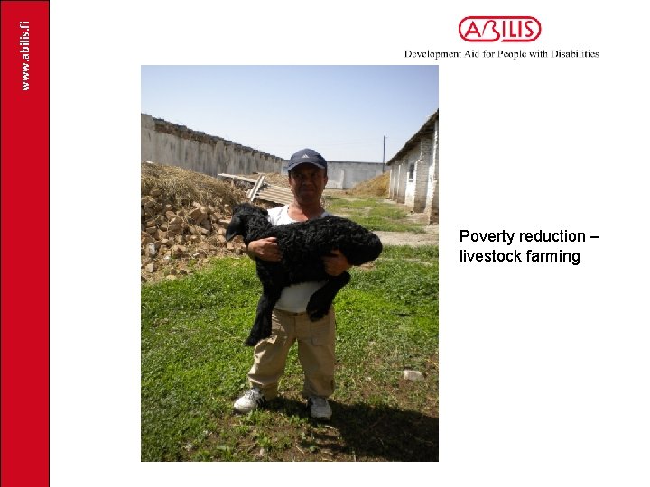 www. abilis. fi Poverty reduction – livestock farming 