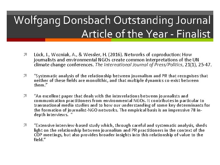 Wolfgang Donsbach Outstanding Journal Article of the Year - Finalist Lück, J. , Wozniak,