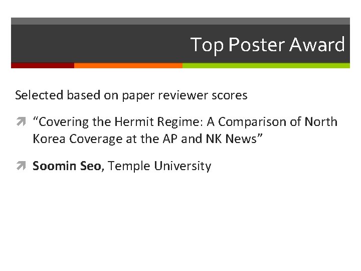 Top Poster Award Selected based on paper reviewer scores “Covering the Hermit Regime: A