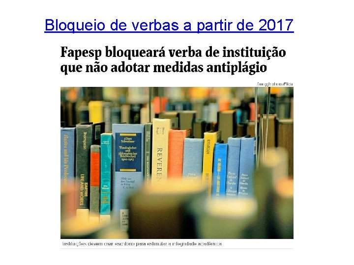 Bloqueio de verbas a partir de 2017 