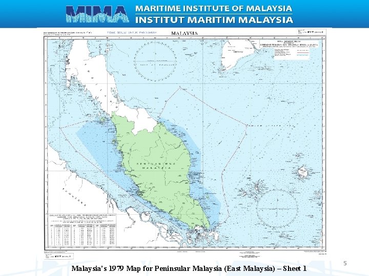  Malaysia’s 1979 Map for Peninsular Malaysia (East Malaysia) – Sheet 1 5 