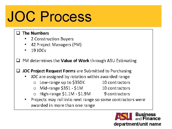 JOC Process q The Numbers • 2 Construction Buyers • 42 Project Managers (PM)