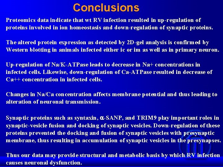 Conclusions Proteomics data indicate that wt RV infection resulted in up-regulation of proteins involved