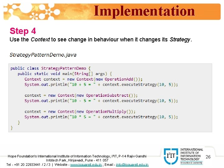 Implementation Step 4 Use the Context to see change in behaviour when it changes