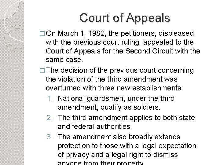Court of Appeals � On March 1, 1982, the petitioners, displeased with the previous