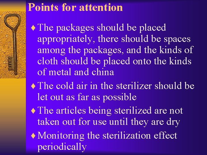 Points for attention ¨ The packages should be placed appropriately, there should be spaces