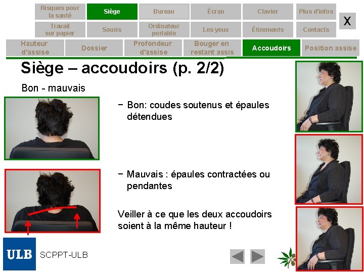 Risques pour la santé Siège Bureau Écran Clavier Plus d'infos Travail sur papier Souris