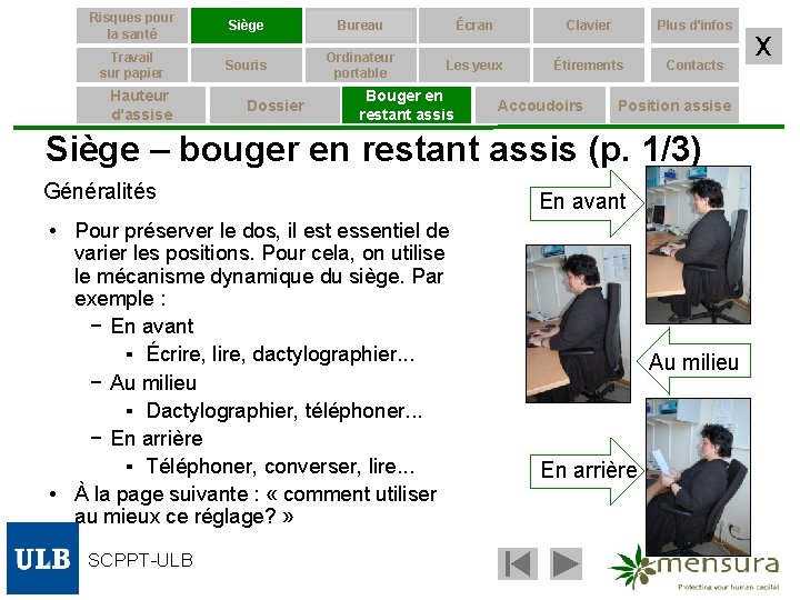 Risques pour la santé Siège Bureau Écran Clavier Plus d'infos Travail sur papier Souris