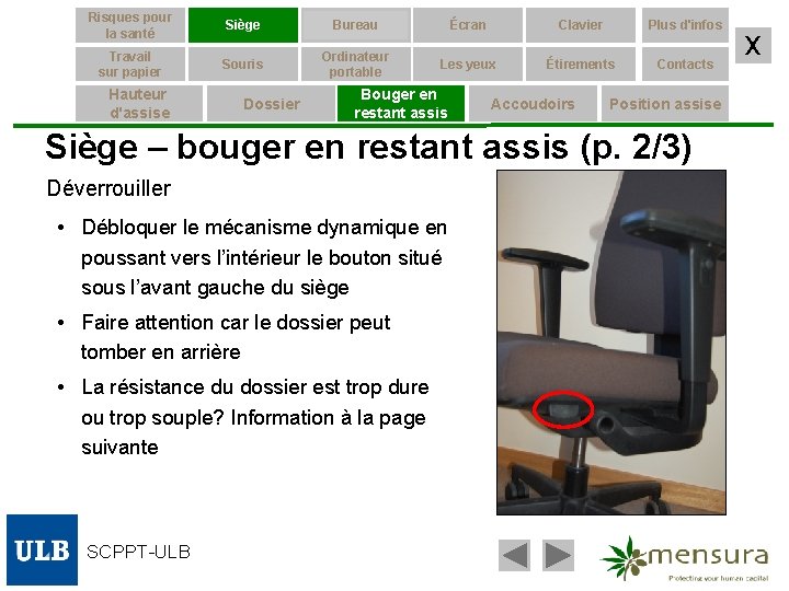 Risques pour la santé Siège Bureau Écran Clavier Plus d'infos Travail sur papier Souris