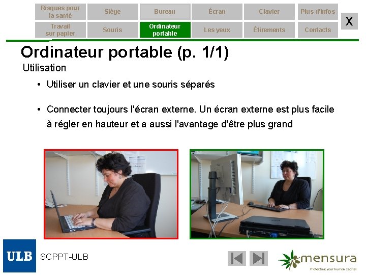 Risques pour la santé Siège Bureau Écran Clavier Plus d'infos Travail sur papier Souris