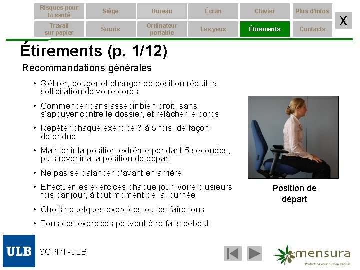 Risques pour la santé Siège Bureau Écran Clavier Plus d'infos Travail sur papier Souris