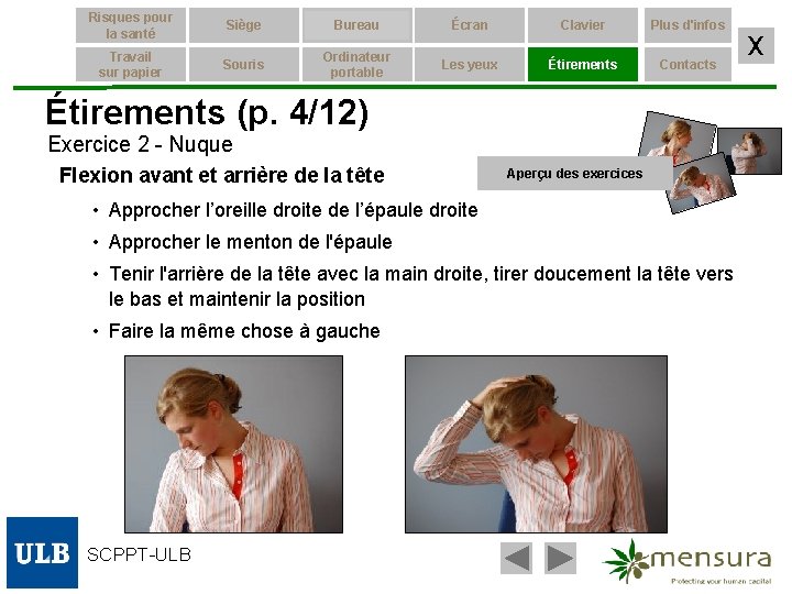 Risques pour la santé Siège Bureau Écran Clavier Plus d'infos Travail sur papier Souris