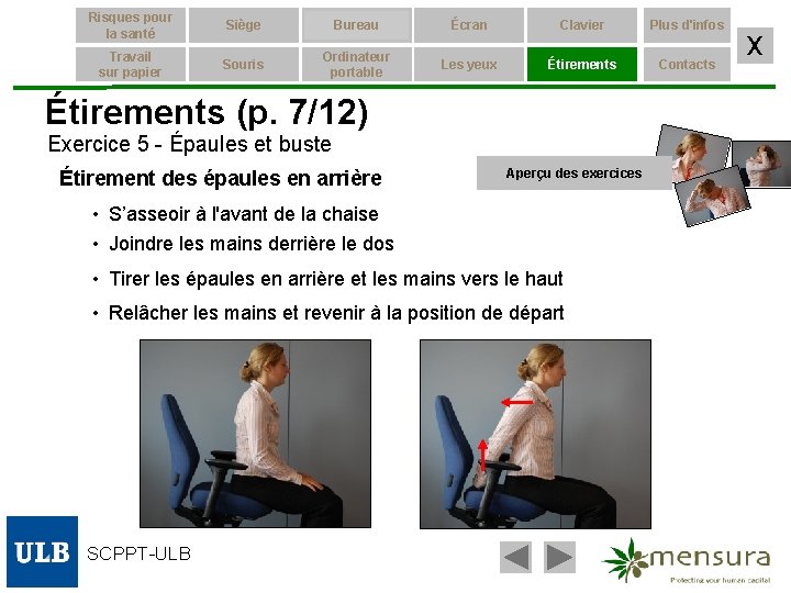 Risques pour la santé Siège Bureau Écran Clavier Plus d'infos Travail sur papier Souris