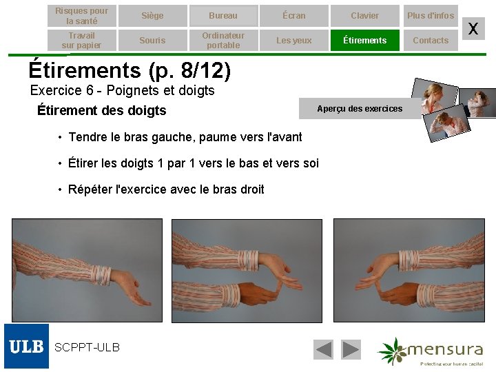 Risques pour la santé Siège Bureau Écran Clavier Plus d'infos Travail sur papier Souris