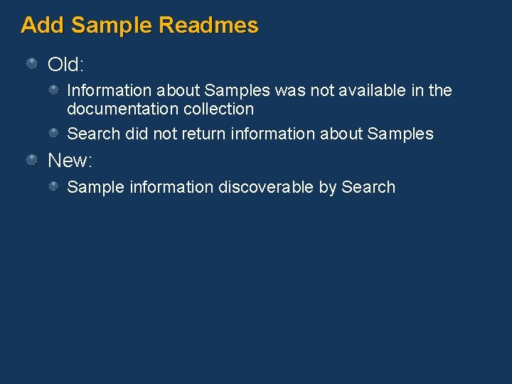 Add Sample Readmes Old: Information about Samples was not available in the documentation collection