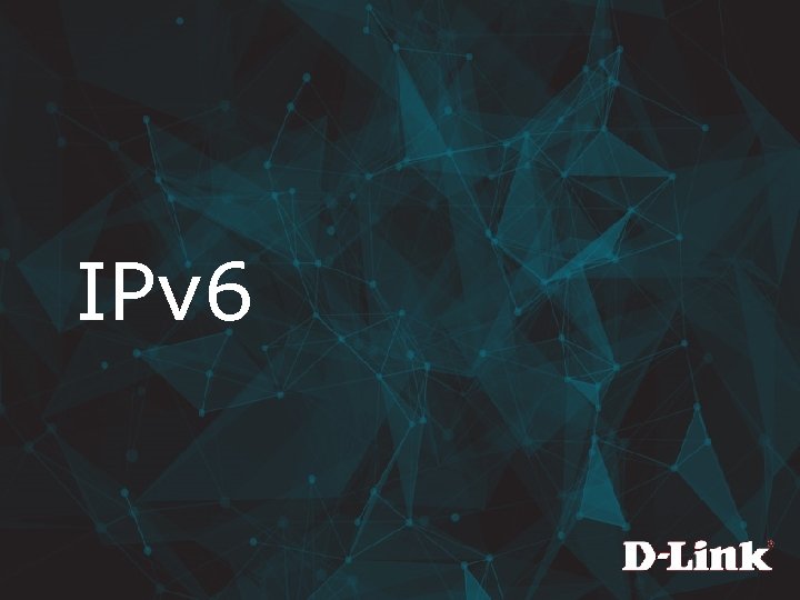 IPv 6 