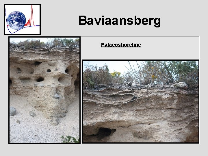 Baviaansberg Palaeoshoreline 