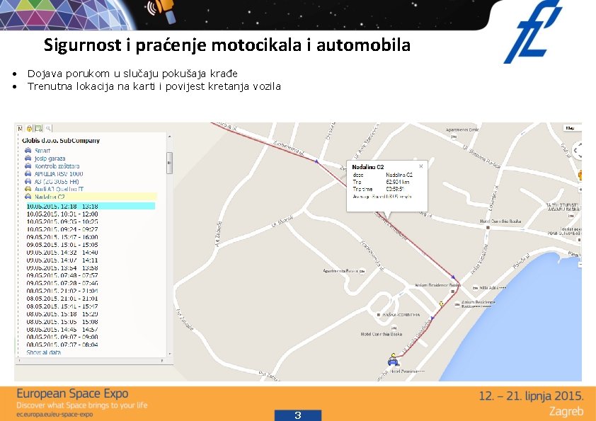 Sigurnost i praćenje motocikala i automobila • Dojava porukom u slučaju pokušaja krađe •