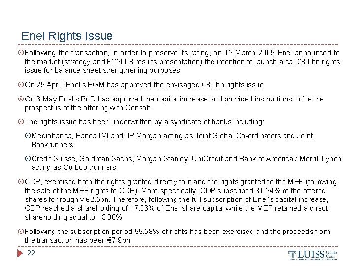 Enel Rights Issue Following the transaction, in order to preserve its rating, on 12