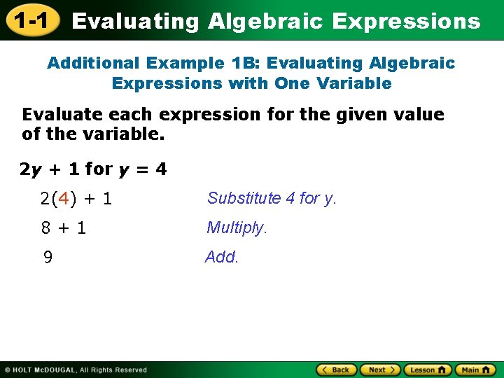 1 -1 Evaluating Algebraic Expressions Additional Example 1 B: Evaluating Algebraic Expressions with One
