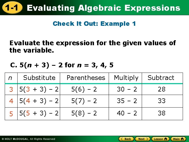 1 -1 Evaluating Algebraic Expressions Check It Out: Example 1 Evaluate the expression for