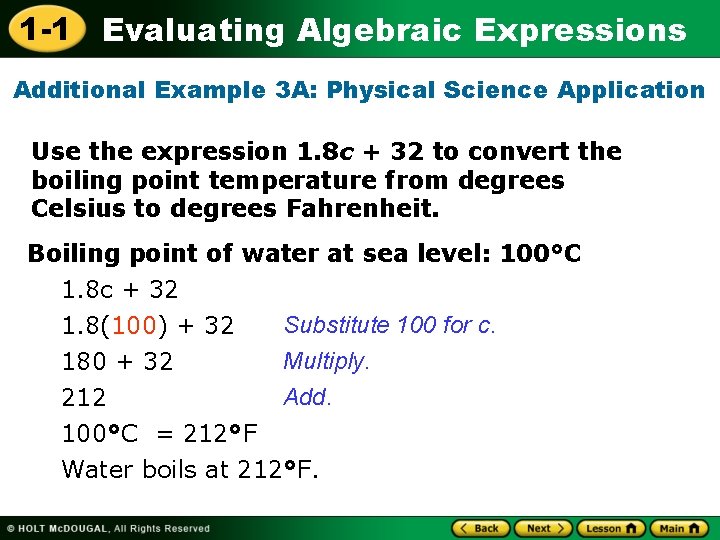 1 -1 Evaluating Algebraic Expressions Additional Example 3 A: Physical Science Application Use the