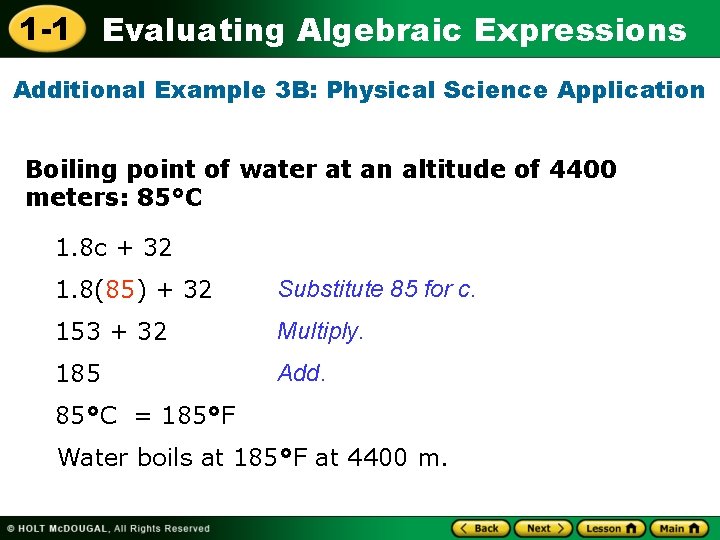 1 -1 Evaluating Algebraic Expressions Additional Example 3 B: Physical Science Application Boiling point