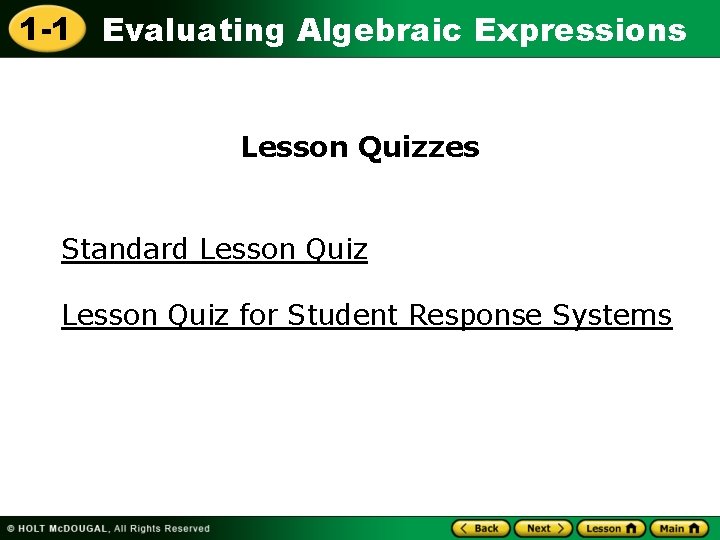 1 -1 Evaluating Algebraic Expressions Lesson Quizzes Standard Lesson Quiz for Student Response Systems