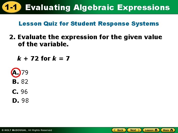 1 -1 Evaluating Algebraic Expressions Lesson Quiz for Student Response Systems 2. Evaluate the