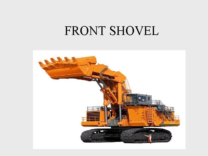 FRONT SHOVEL 