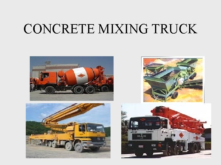 CONCRETE MIXING TRUCK 