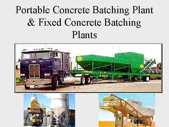 Portable Concrete Batching Plant & Fixed Concrete Batching Plants 