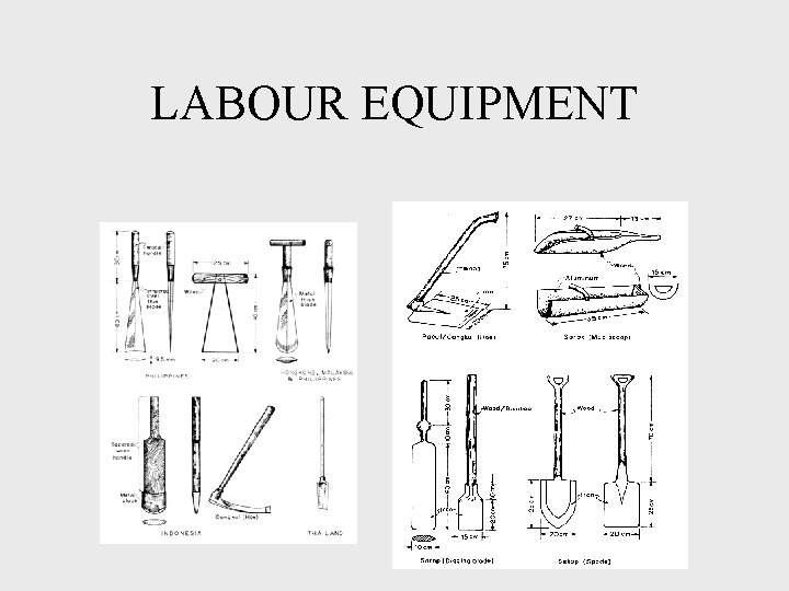 LABOUR EQUIPMENT 