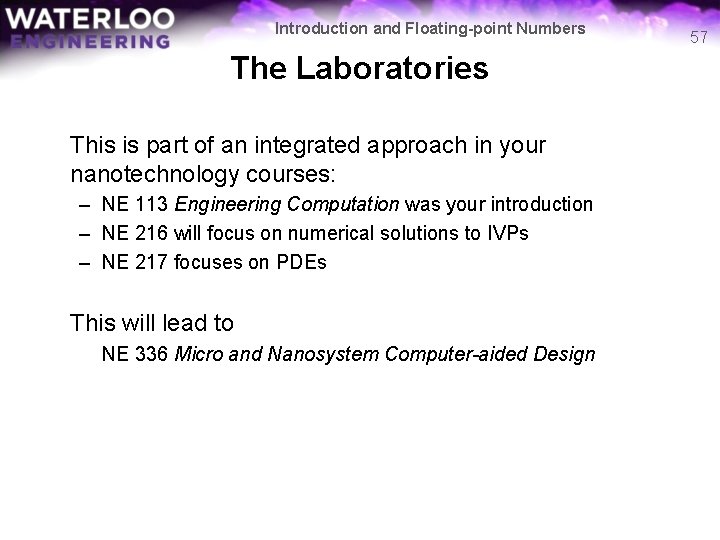 Introduction and Floating-point Numbers The Laboratories This is part of an integrated approach in