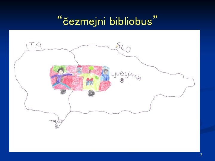 “čezmejni bibliobus” 2 