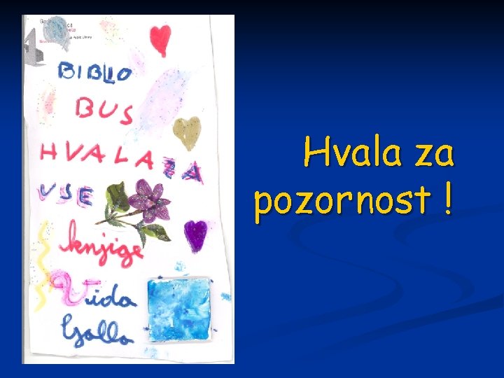 Hvala za pozornost ! 