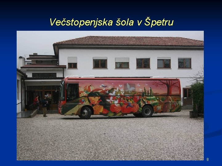 Večstopenjska šola v Špetru 8 