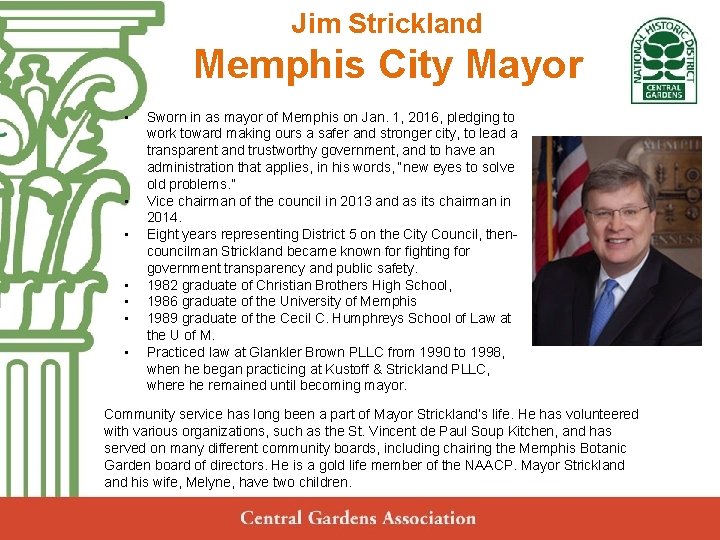 Jim Strickland Memphis City Mayor • • • Central Gardens Neighborhood Association Annual Meeting