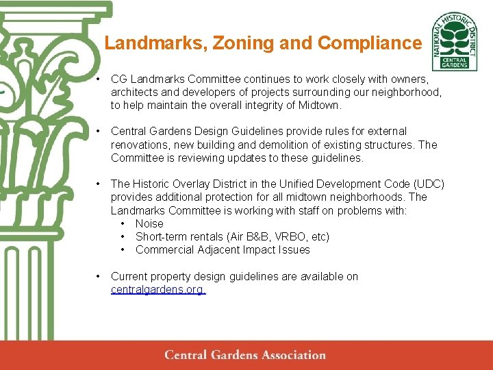 Landmarks, Zoning and Compliance Central Gardens Neighborhood Association Annual Meeting • CG Landmarks Committee