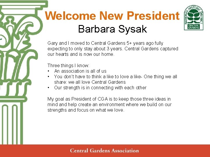 Welcome New President Central Gardens Barbara Sysak Neighborhood Association Annual Meeting Gary and I