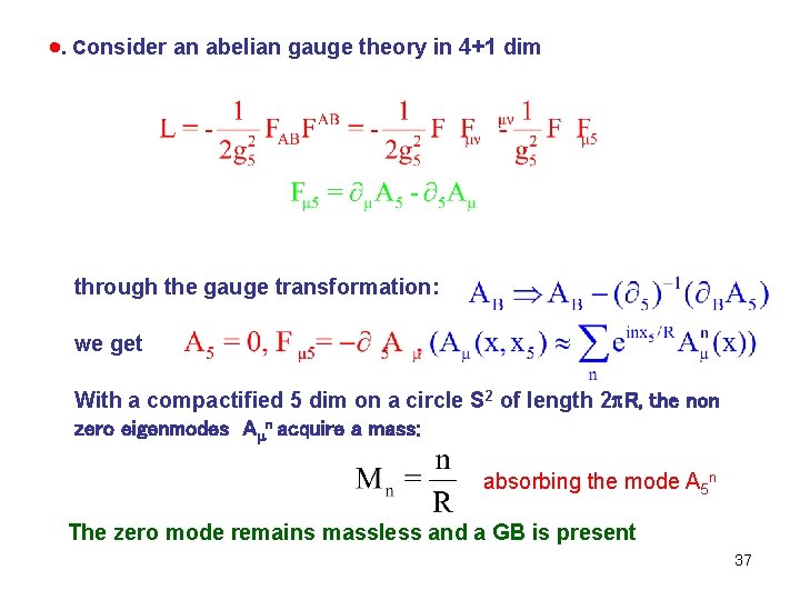 ·. Consider an abelian gauge theory in 4+1 dim through the gauge transformation: we