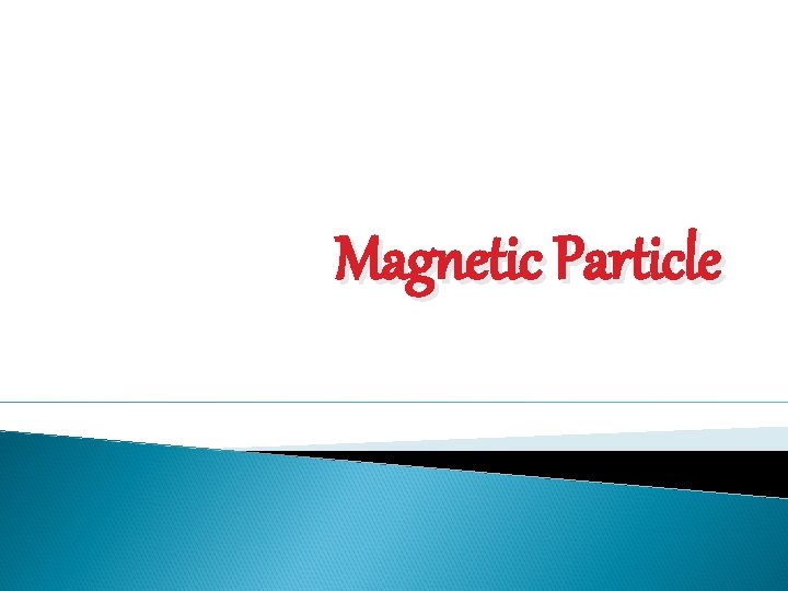 Magnetic Particle 
