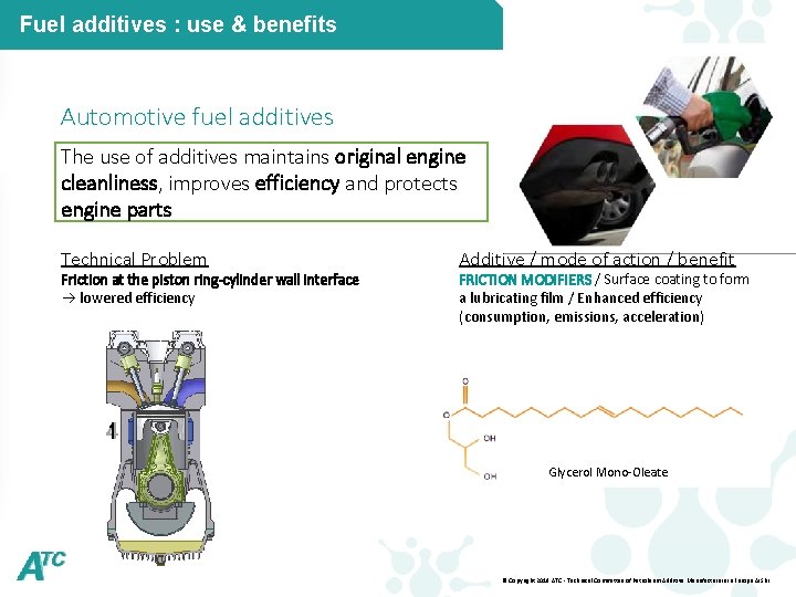 Fuel additives : use & benefits Automotive fuel additives The use of additives maintains