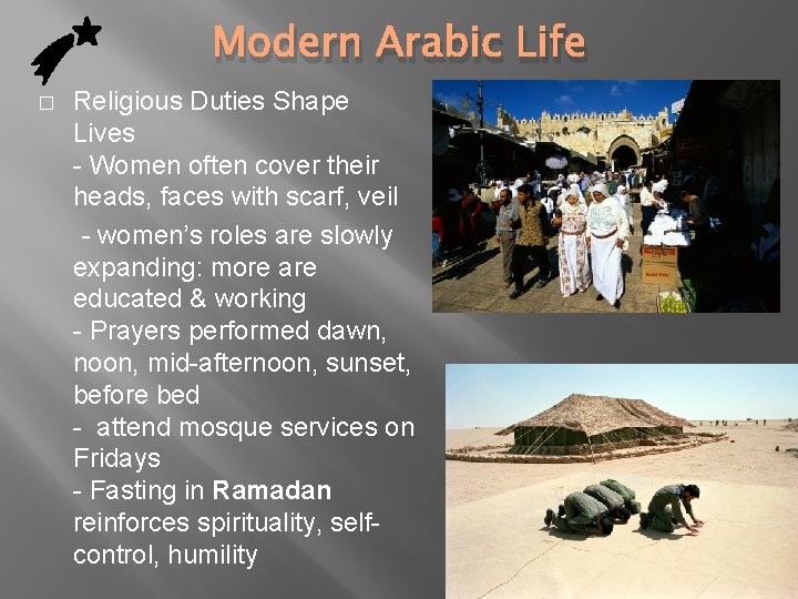 Modern Arabic Life � Religious Duties Shape Lives - Women often cover their heads,