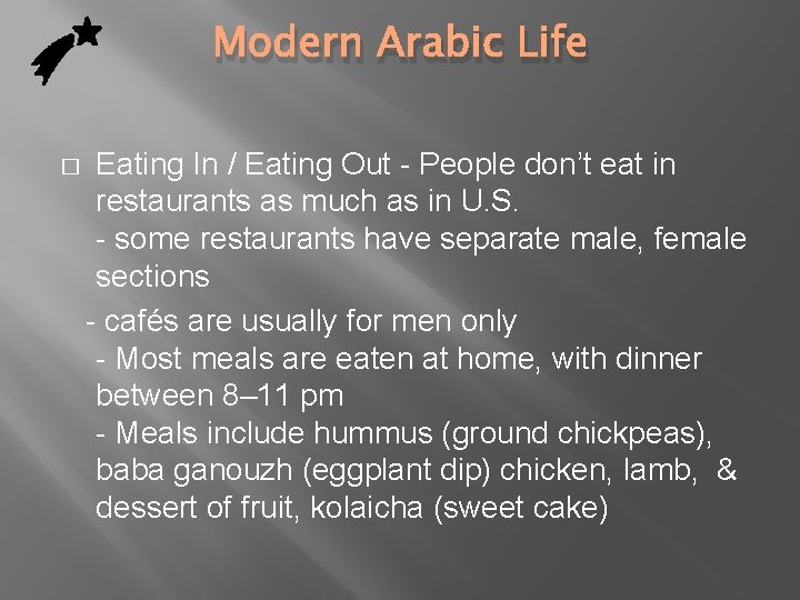 Modern Arabic Life � Eating In / Eating Out - People don’t eat in