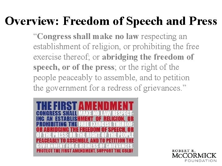 Overview: Freedom of Speech and Press “Congress shall make no law respecting an establishment