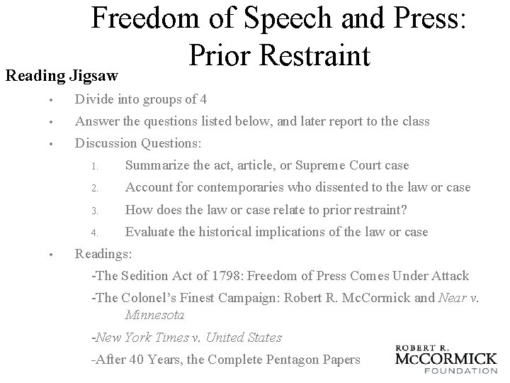 Freedom of Speech and Press: Prior Restraint Reading Jigsaw • Divide into groups of