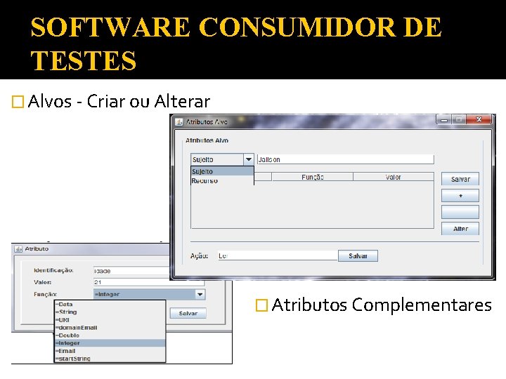 SOFTWARE CONSUMIDOR DE TESTES � Alvos - Criar ou Alterar � Atributos Complementares 