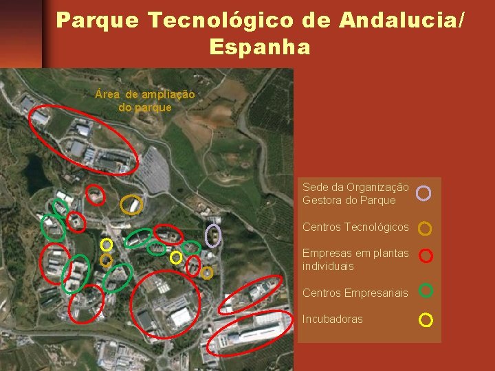 Parque Tecnológico de Andalucia/ Espanha Área de ampliação do parque Sede da Organização Gestora